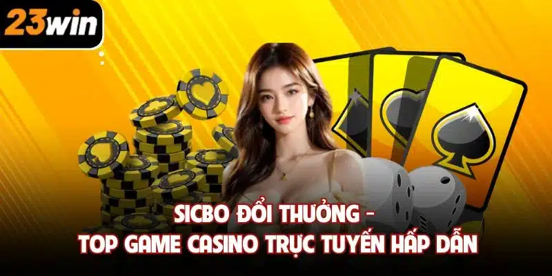 sicbo đổi thưởng